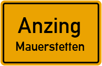 Mauerstetten in AnzingMauerstetten