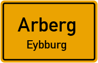Eybburg in ArbergEybburg