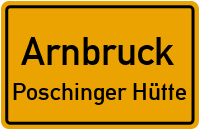 Straßen in Arnbruck Poschinger Hütte