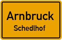 Straßen in Arnbruck Schedlhof