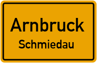 Straßen in Arnbruck Schmiedau