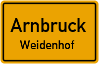 Straßen in Arnbruck Weidenhof
