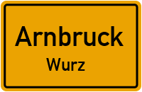 Straßen in Arnbruck Wurz