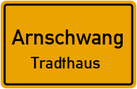Straßen in Arnschwang Tradthaus