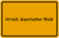 City Sign Arrach, Bayerischer Wald