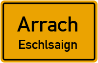 Straßen in Arrach Eschlsaign