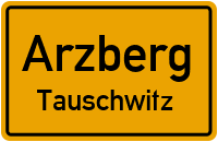 Am Dorfplatz in ArzbergTauschwitz
