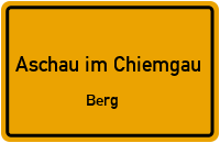 Straßenverzeichnis Aschau im Chiemgau Berg