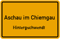 Straßenverzeichnis Aschau im Chiemgau Hintergschwendt