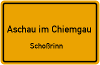 Straßenverzeichnis Aschau im Chiemgau Schoßrinn