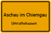 Straßenverzeichnis Aschau im Chiemgau Umrathshausen
