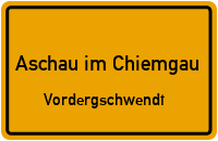 Straßenverzeichnis Aschau im Chiemgau Vordergschwendt