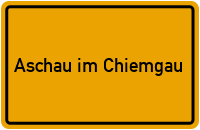 Aschau im Chiemgau in Bayern