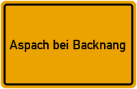 Ortsschild Aspach bei Backnang