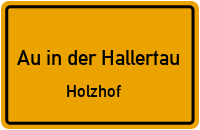 Holzhof in Au in der HallertauHolzhof