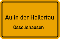 Talstraße in Au in der HallertauOsseltshausen