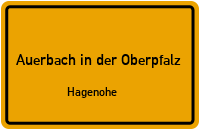 Hagenohe in 91275 Auerbach in der Oberpfalz (Hagenohe)