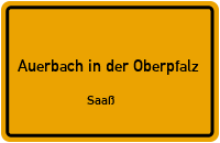 Saaß in 91275 Auerbach in der Oberpfalz (Saaß)