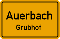 Straßen in Auerbach Grubhof