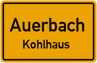 Straßen in Auerbach Kohlhaus