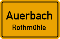 Straßen in Auerbach Rothmühle