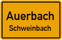 Straßen in Auerbach Schweinbach