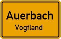 Ortsschild Auerbach / Vogtland