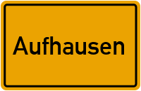 Aufhausen in Bayern