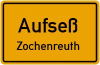 Straßenverzeichnis Aufseß Zochenreuth