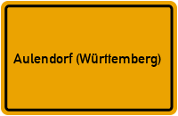 City Sign Aulendorf (Württemberg)