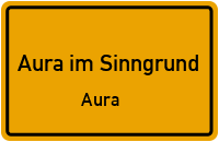 Aasgrundstraße in Aura im SinngrundAura