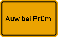 Auw bei Prüm in Rheinland-Pfalz