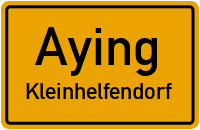 Straßenverzeichnis Aying Kleinhelfendorf
