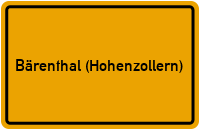 Ortsschild von Gemeinde Bärenthal (Hohenzollern) in Baden-Württemberg