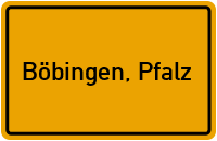 City Sign Böbingen, Pfalz