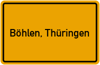 City Sign Böhlen, Thüringen