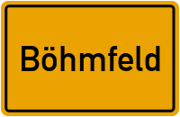Böhmfeld in Bayern