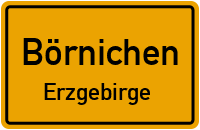 Ortsschild Börnichen / Erzgebirge