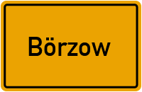 Ortsschild von Börzow in Mecklenburg-Vorpommern