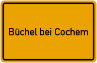 City Sign Büchel bei Cochem