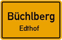 Straßen in Büchlberg Edthof