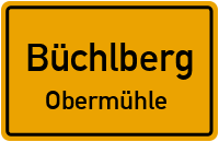 Obermühle in BüchlbergObermühle