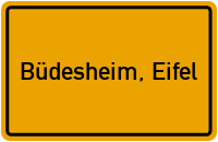 City Sign Büdesheim, Eifel