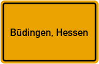 Ortsschild von Stadt Büdingen, Hessen in Hessen
