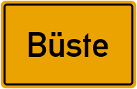 Ortsschild von Gemeinde Büste in Sachsen-Anhalt