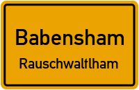 Straßenverzeichnis Babensham Rauschwaltlham