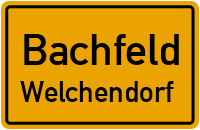 Straßen in Bachfeld Welchendorf
