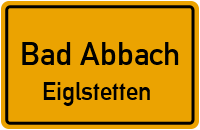 Straßen in Bad Abbach Eiglstetten