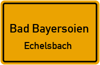 Wegen Umbauarbeiten Bis 2021 Gesperrt in Bad BayersoienEchelsbach