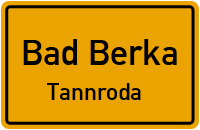 Rudolstädter Straße in 99438 Bad Berka (Tannroda)